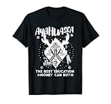 Ayahuasca - El mejor dinero educativo puede comprar. chamán DMT Camiseta