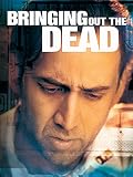 Bringing Out the Dead